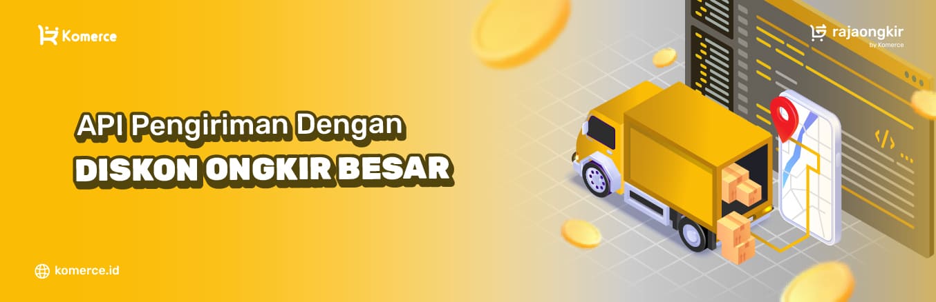 API Pengiriman dengan Diskon Ongkir Besar